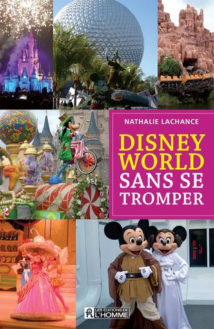 Disney World sans se tromper