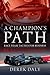 A Champion's Path