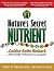 Nature's Secret Nutrient by Matthew Cross