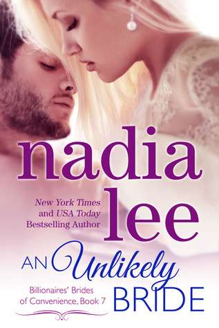 An Unlikely Bride (Lucas & Ava #2) (Billionaires' Brides of Convenience Book 7)