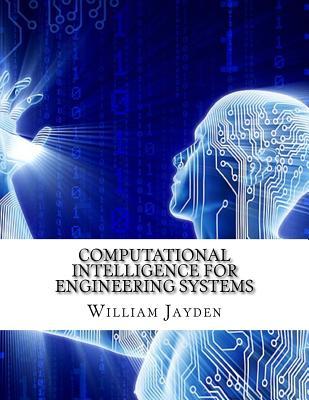 Computational Intelligence for Engineering Systems (Paperback)
