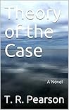 Theory of the Case