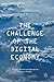 The Challenge of the Digita...