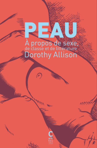 Peau : À propos de sexe, de classe et de littérature