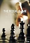 The Royal Game by Stefan Zweig