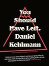 You Should Have Left by Daniel Kehlmann