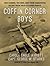 Coffin Corner Boys: One Bomber, Ten Men, and Their Harrowing Escape from Nazi-Occupied France