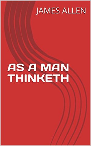 As a Man Thinketh