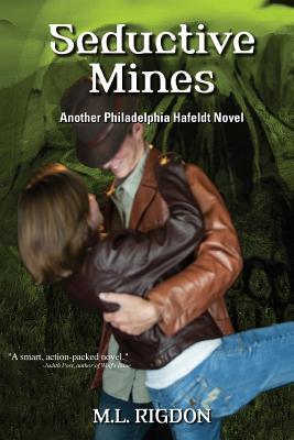 Seductive Mines (Dr. Philadelphia Hafeldt)
