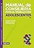 Manual de consejería para el trabajo con adolescentes (Spanish Edition)