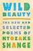 Wild Beauty: New and Selected Poems (Spanish Edition)