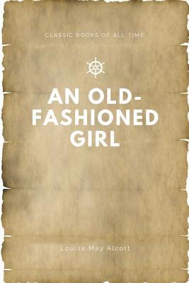 An Old-fashioned Girl