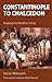 Constantinople to Chalcedon: Shaping the World to Come