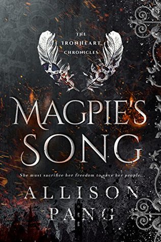 Magpie's Song (The IronHeart Chronicles, #1)