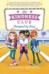 The Kindness Club by Courtney Sheinmel