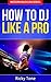 How To DJ Like A Pro (Modern Musician Series Book 1) by Ricky Tone