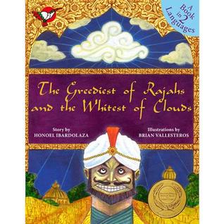 The Greediest of Rajahs and the Whitest of Clouds (Paperback)