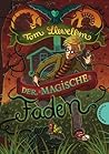 Der magische Faden by Tom Llewellyn