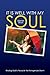 It Is Well With My Soul by Denise Shick