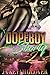 A DOPEBOY AND HIS SHORTY 2 by JA'KEYAH GLOVER