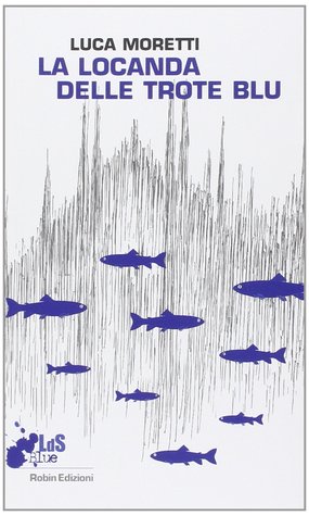 La locanda delle trote blu