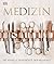 Medizin : die visuelle Geschichte der Heilkunst