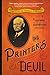 The Printer's Devil: The Li...