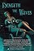 Beneath the Waves: A Twenty...