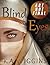Blind the Eyes