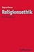 Religionsethik by Dagmar Fenner