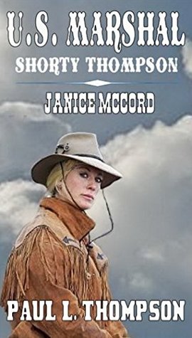 Janice McCord (U.S. Marshal Shorty Thompson #21)