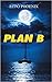 Plan B