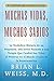 Muchas vidas, muchos sabios by Brian L. Weiss