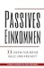 Passives Einkommen by Lars Wrobbel
