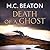 Death of a Ghost by M.C. Beaton
