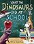 What the Dinosaurs Did at School by Refe Tuma