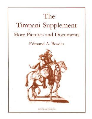 The Timpani Supplement: Set: Pp 487 and Pp 616