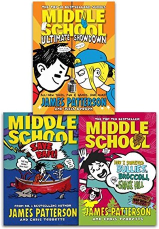James Patterson Middle School 3 Books Collection Pack Set (Middle School Save Rafe, Middle School Ultimate Showdown, Middle School How I Survived Bullies Broccoli Shake Hill)