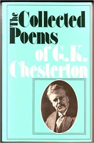 The Collected Poems of G. K. Chesterton (Paperback)