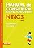 Manual de consejería para el trabajo con niños (Spanish Edition)