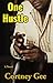One Hustle by Cortney Gee