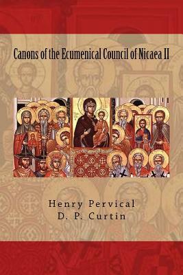 Canons of the Ecumenical Council of Nicaea II: Anno Domini 787