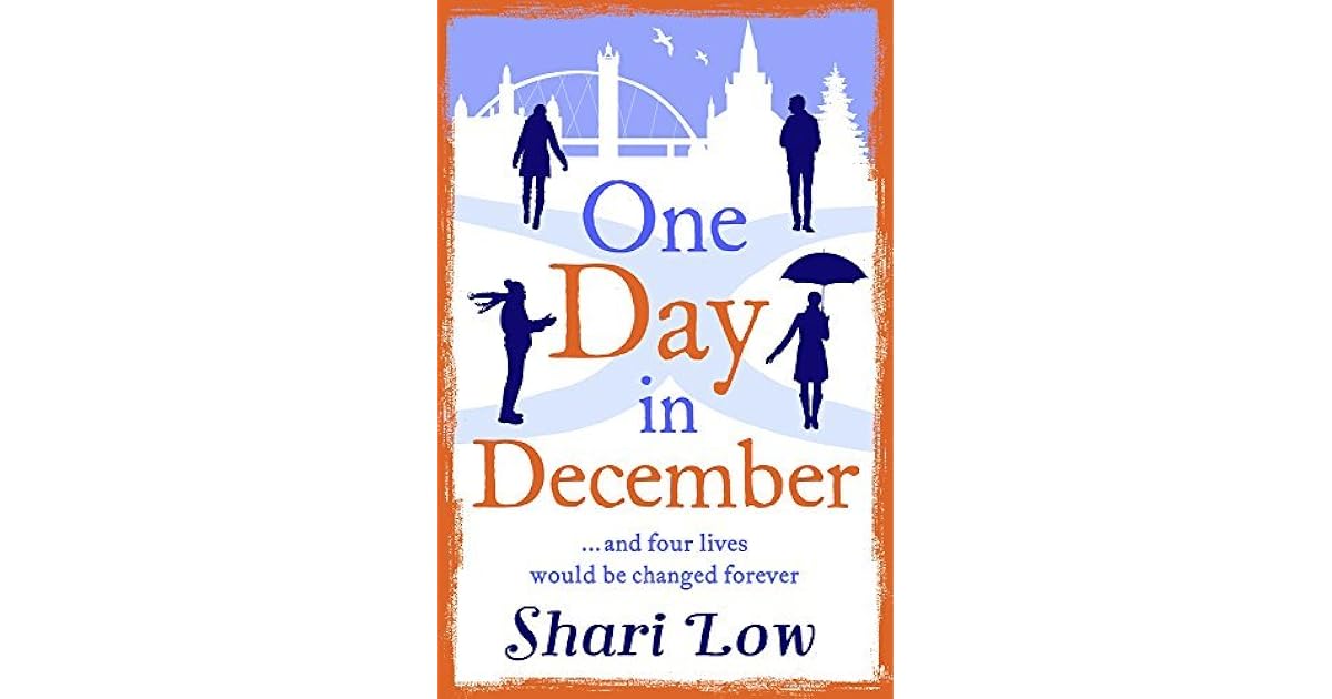 One Day in December by Shari Low One Day in December by Shari Low
