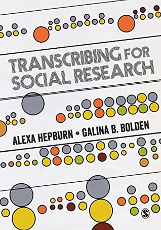 Transcribing for Social Research (Kindle Edition)