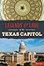 Legends and Lore of the Texas Capitol