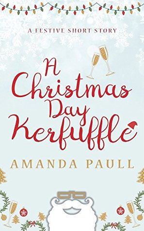 A Christmas Day Kerfuffle (Scott Family #2)