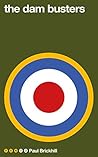 The Dam Busters by Paul Brickhill