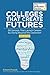 Colleges That Create Futures by The Princeton Review