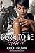 Born To Be Wild (The Lake #1)