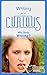 Writing for the Curious Hig...